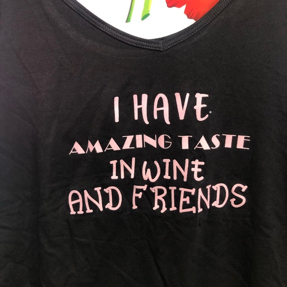 I have amazing taste in wine and friends!saying on the back of t-shirtMa… - Picture 2 of 2